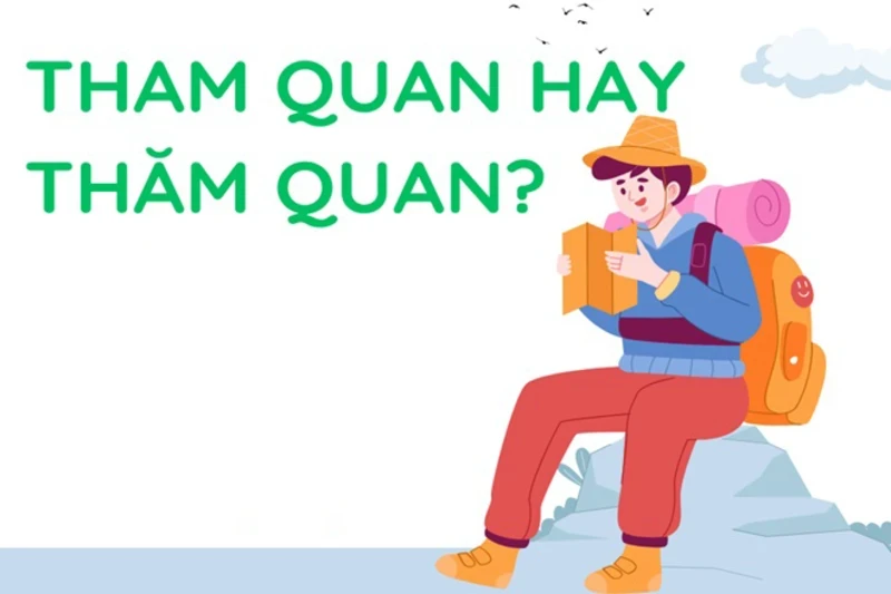 tham-quan-hay-tham-quan-la-dung