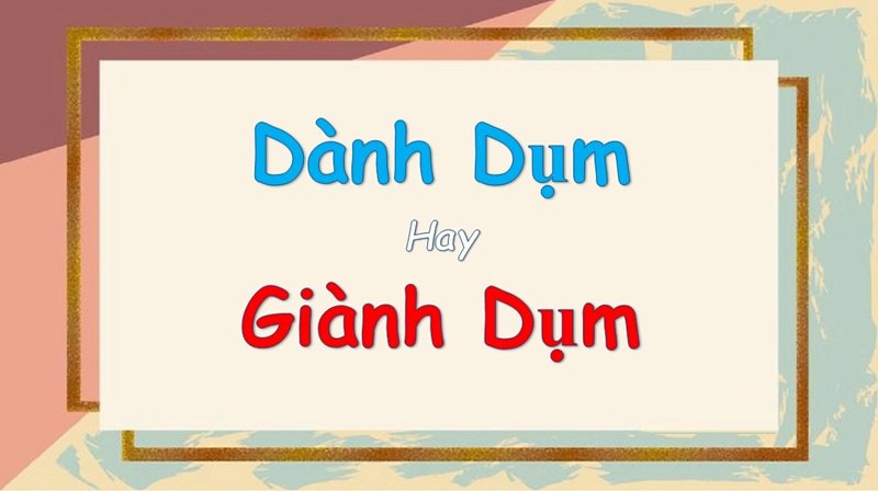 danh-dum-hay-gianh-dum_719