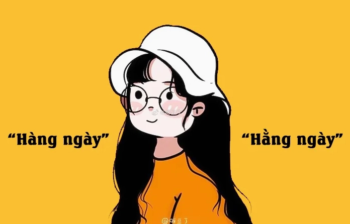 hang-ngay-hay-hang-ngay-dung-chinh-ta-phan-tich-va-cach-dung_205
