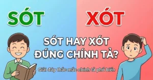 thieu-xot-hay-thieu-sot-dung-chinh-ta-cach-phan-biet-chuan-x_511