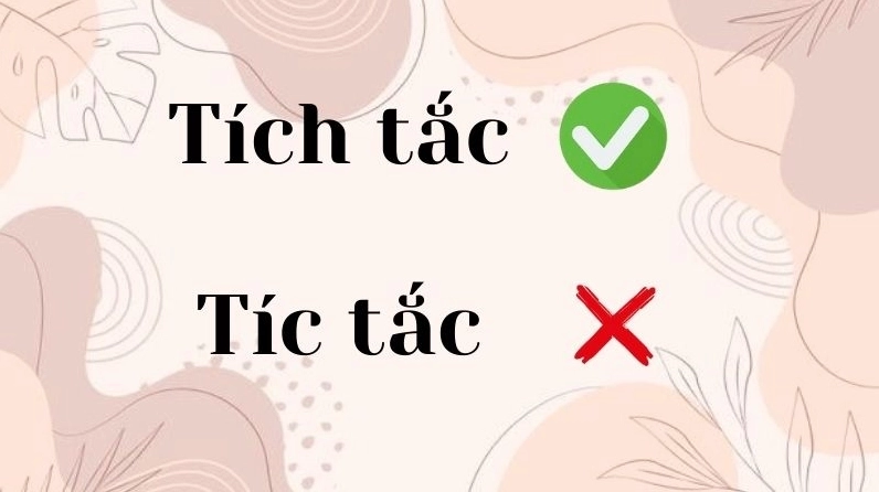 Tíc tắc hay tích tắc đúng chính tả, tích tắc là từ đúng