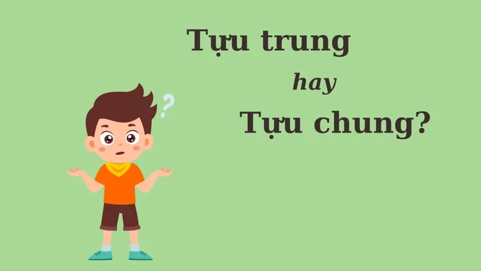 Ứng Dụng Của Tựu Trung Trong Giao Tiếp Và Văn Viết Năm 2026