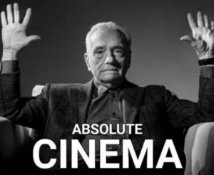 Vì Sao Absolute Cinema Lại Gây Sốt Trong Năm 2026