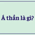 Á thần là gì