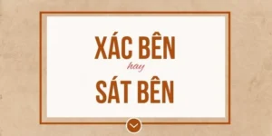 xac-ben-hay-sat-ben